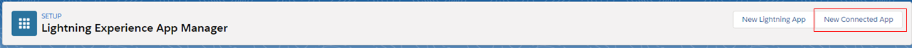 Lightning Experience App Manager toolbar with New Connected App button highlighted